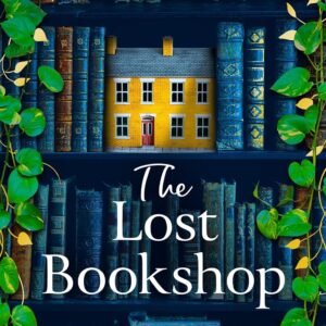The Lost Bookshop: The most charming and uplifting novel for 2025 and the perfect gift for book lovers! Paperback – November 7, 2023 by Evie Woods (Author)